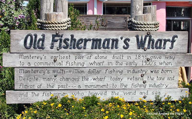 Sign at the entrance of Monterey's Fisherman's Wharf